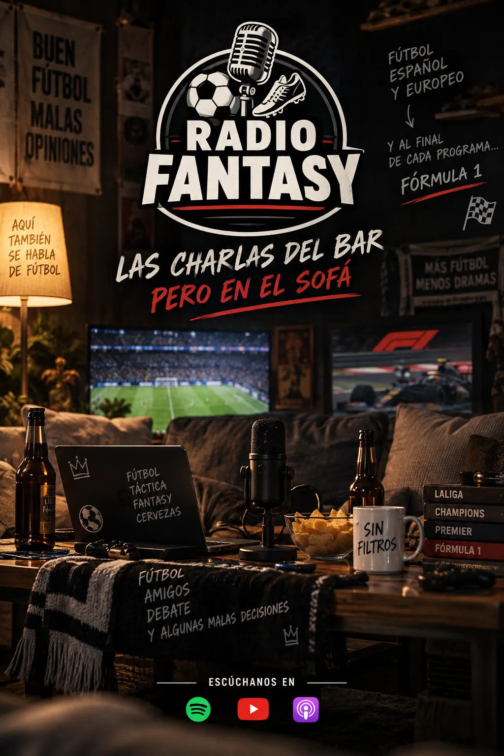 Anuncio del canal Radio Fantasy: un salón con micrófono, televisores con fútbol y Fórmula 1 y el lema «Las charlas del bar, pero en el sofá».