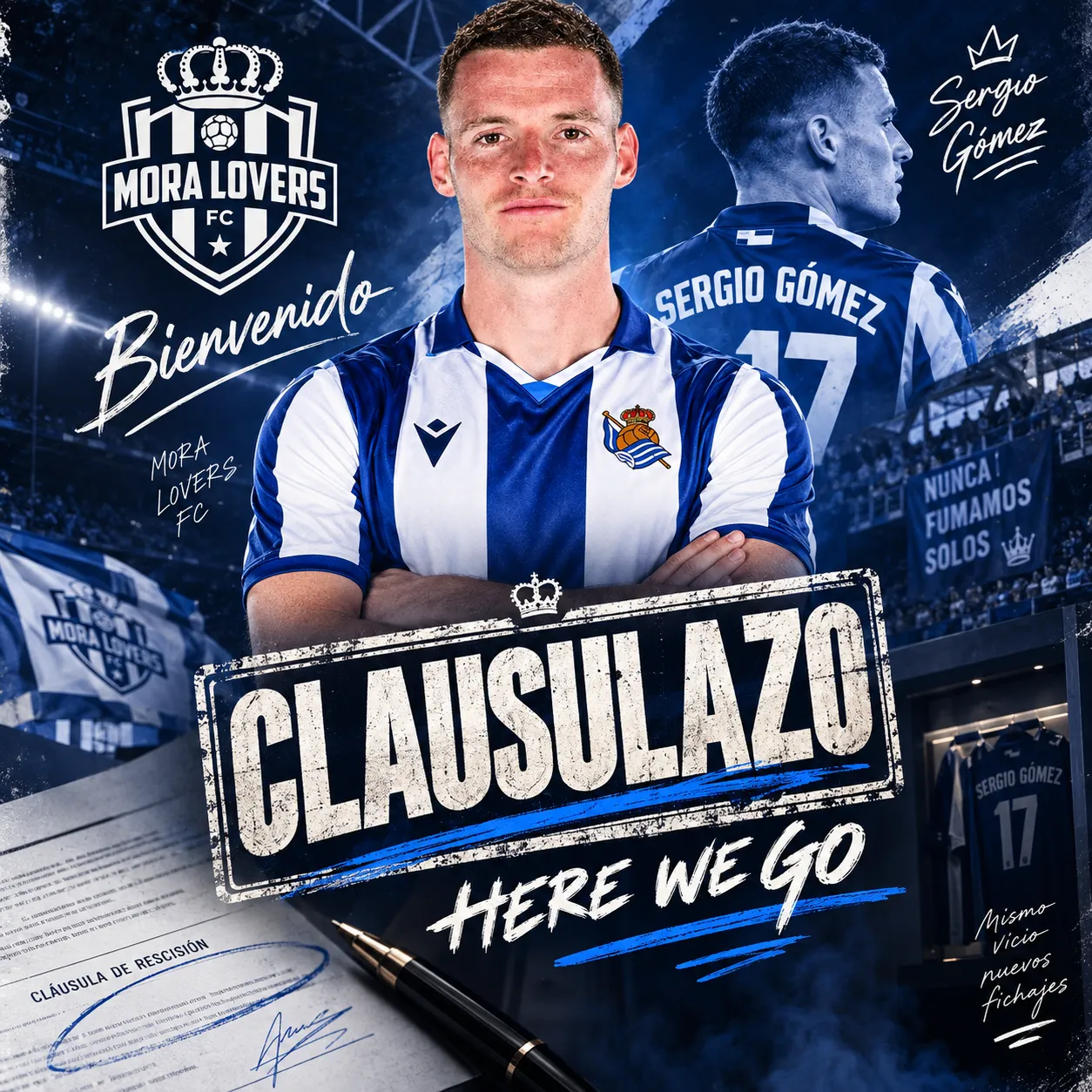 Cartel de MORA LOVERS FC con Sergio Gómez de brazos cruzados bajo el rótulo clausulazo, junto a la cláusula de rescisión firmada y su camiseta con el dorsal 17